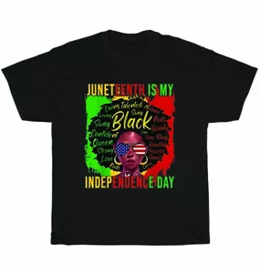 Black Women Afro Melanin Juneteenth Is My Independence Day T-Shirt Unisex Gift - Picture 1 of 4