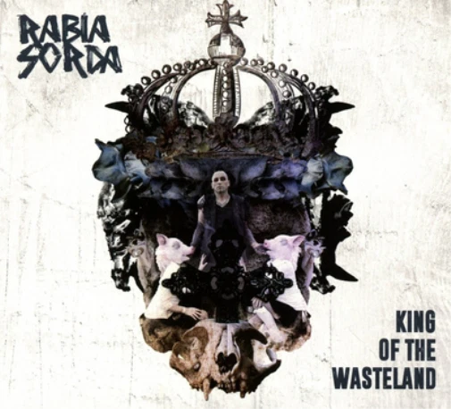 Rabia Sorda King of the Wasteland (CD) Single - Bild 1 von 1