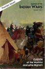 Custer At The Washita And Little Bighorn By Hughes, Michael