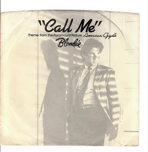 45RPM, CALL ME (BLONDIE ' ) ' CALL ME INSTR. AUS AMERIKANISCHEM GIGOLO ' B=SEITE , EXC - Bild 1 von 2