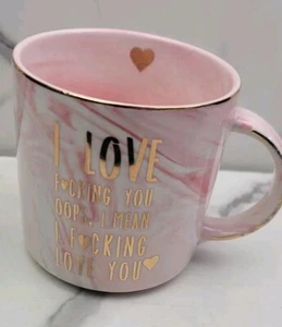 Mug I Love F*cking You Opps I Mean I F*cking Love You 12oz Pink & White Marble - Picture 1 of 12