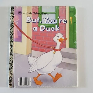 BUT, YOU'RE A DUCK Little Golden Book Michael Teitelbaum 1990 Vintage HC - Picture 1 of 8