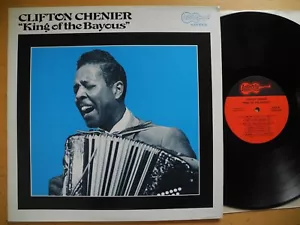 CLIFTON CHENIER King Of The Bayous LP 1970 US EX - Foto 1 di 2