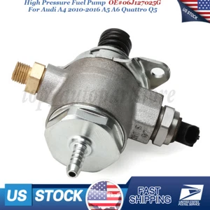 06J127025G High Pressure Fuel Pump For Audi A4 2010-2016 A5 A6 Quattro Q5 2.0L - Picture 1 of 15