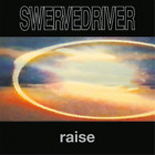 Swervedriver Raise (Vinyl) 12" Album Coloured Vinyl