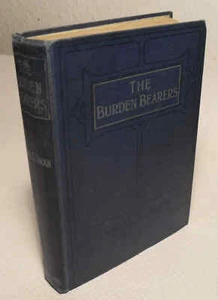The Burden-Bearers by Annie S. Swan illustrations by D. Murray Smith c1900 - Imagen 1 de 2