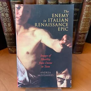 The Enemy in Italian Renaissance Epic by Andrea Moudarres, Images of Hostility - Foto 1 di 5