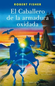 El caballero de la armadura oxidada (NUEVA CONSCIENCIA) (Spanish Edition) - Picture 1 of 3