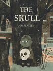 The Skull : A Tyrolienne Folktale Par Klassen, Jon, Neuf Livre , Gratuit