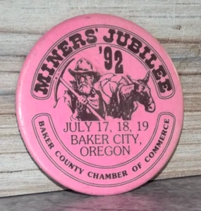 1992 Miner's Jubilee Pin Button Baker County Chamber of Commerce Oregon B141 - Picture 1 of 1