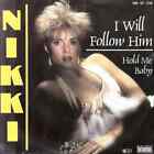 Nikki I Will Follow Him Vinyl Single 7inch NEAR MINT Bellaphon