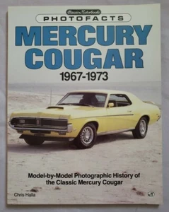 MERCURY COUGAR, 1967-1973 (CLASSIC MOTORBOOKS PHOTOFACTS) By Chris Halla - Picture 1 of 4