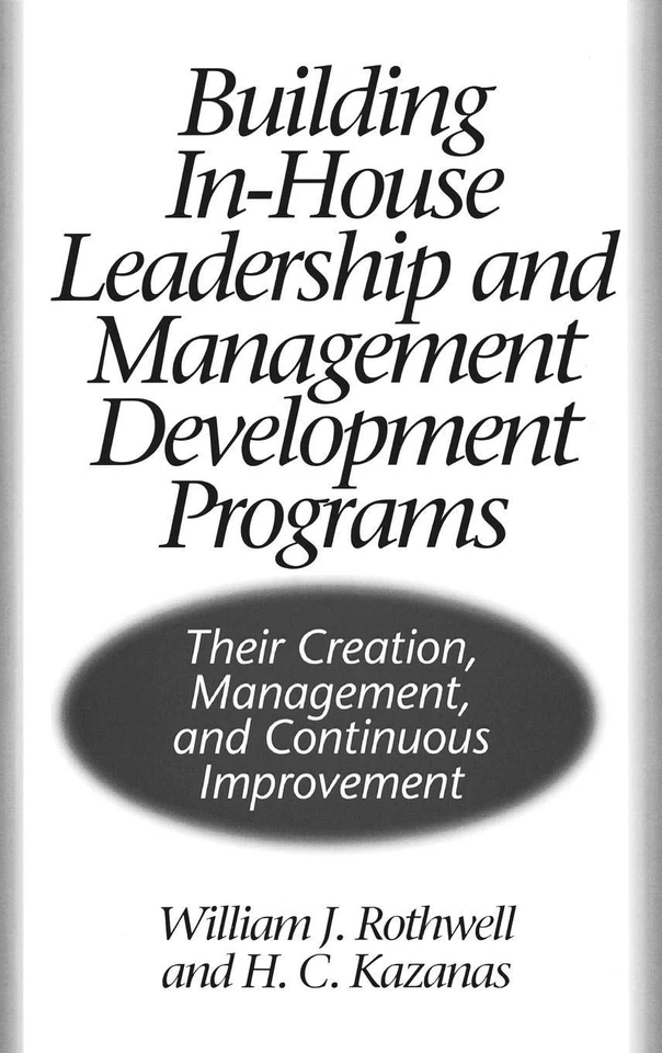 Building In-House Leadership and Management Development Programs: Their Crea... - Image 1 of 1
