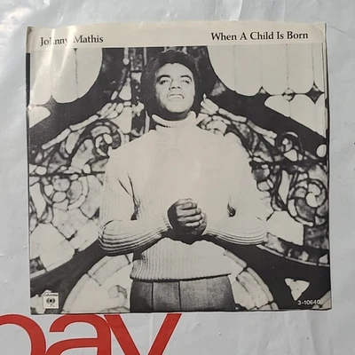 Johnny Mathis ~ When A Child Is Born/ Same ~ Columbia Promo PS 45 RPM Record - Image 1 of 4