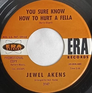 50's R&B 45 HEAR Jewel Akens YOU SURE KNOW HOW TO HURT A FELLA 1955 Era VG - Picture 1 of 4