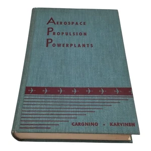 Aerospace Propulsion PowerPlants  Cargnino-Karvinen 4th Edition 1967 Hardcover - Imagen 1 de 10