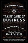 Takin' Care of Business: A History of Working People's Rock 'n' Roll