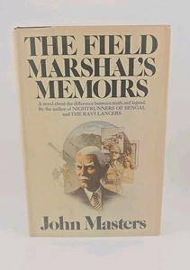 The Field Marshal’s Memoirs by John Masters | First Edition 1975 | HC w/ DJ | VG - Picture 1 of 17