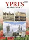Ypres In War and Peace - English (City),Martin Marix Evans