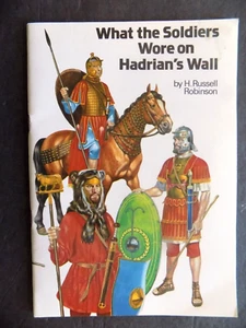 WHAT THE SOLDIERS WORE ON HADRIAN'S WALL , NEW - Bild 1 von 9
