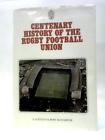 Centenary History of the Rugby Football Union (U.A.Titley - 1970) (ID:13879)