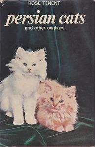 PERSERKATZEN UND ANDERE LANGHAARE - ROSE TENENT, 1965, London, Hardcover Sehr guter Zustand/Sehr guter Zustand - Bild 1 von 5