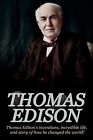 Thomas Edison Thomas Edison's Inventions Incredible Life S By Knight Andrew