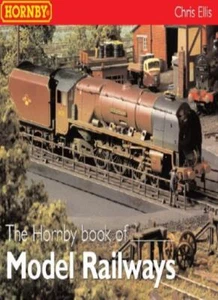 The Hornby Book of Model Railways Includes Digital By Chris ELLI - Foto 1 di 1