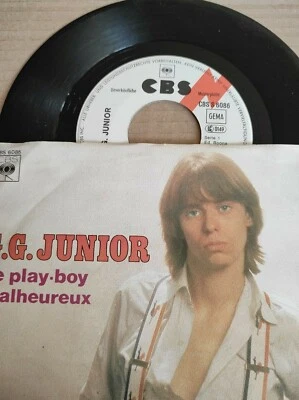 7" G G Junior Tu m onnais pas Le play boy malheureux CBS PROMO - Bild 1 von 3