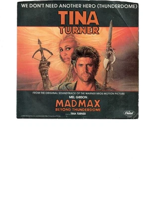 1985      WE  DON'T  NEED  ANOTHER  HERO ( THUNDERDOME )  -  TINA  TURNER - Image 1 of 2