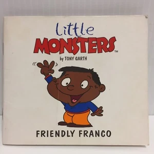 Little Monsters By Tony Garth - Friendly Franco PB 1999 Illustrated Mini Book - Bild 1 von 6