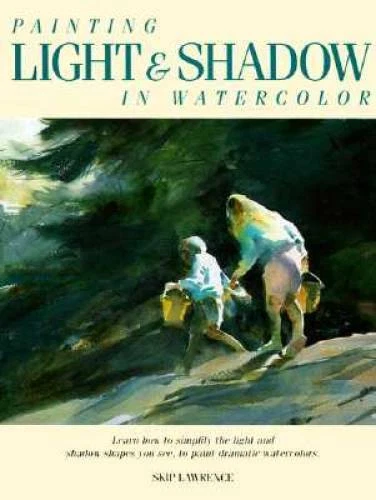 Painting Light and Shadow in Watercolor - Hardcover - GOOD - Image 1 of 1