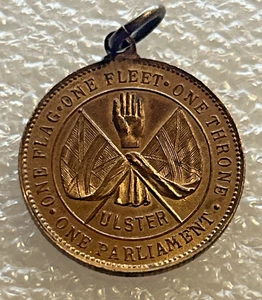 Loyal Ulster's Resolve - No To Home Rule - Antique Loyalist Medal / Medallion - Picture 1 of 2