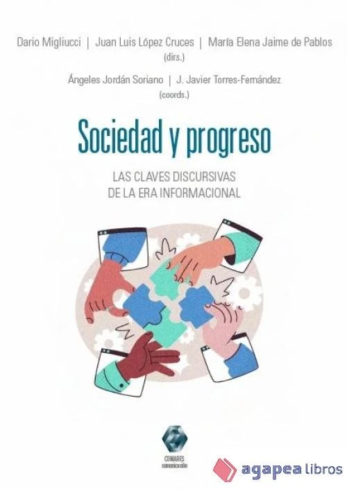 Sociedad y progreso: Las claves discursivas de la era informacional. NUEVO - Imagen 1 de 1