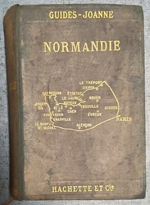 1913 Normandie Collection Des Guides Joanne Reisebücher Antik Buch - Bild 1 von 11
