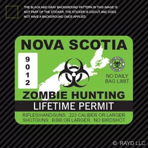 Nova Scotia Zombie Hunting Permit Sticker Decal Self Adhesive Vinyl Canada ns - Foto 1 di 1