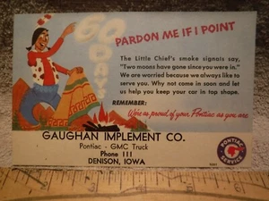 1949-1954 Pontiac Service Reminder Post Card -'Pardon Me If I Point' - Indian - Picture 1 of 1