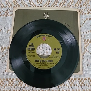 The Doobie Brothers 45 RPM - Jesus Is Just Alright/Rockin'...- Warner Bros 1972 - Picture 1 of 6