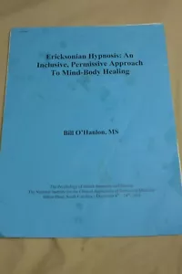 Bill O'Hanlon ERICKSONIAN HYPNOSIS Psychology of Health Immunity Conference 2003 - Imagen 1 de 3