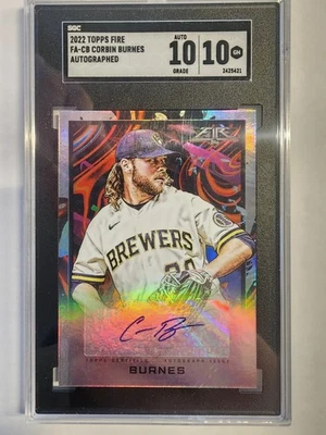 2022 Topps Fire Auto Corbin Burnes #FA-CB Autograph Brewers SGC 10 Gem Mint GM - Image 1 of 2