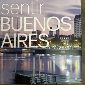 Sentir Buenos Aires By Felisa Lariviere - Imagen 1 de 8