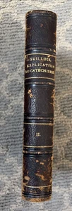 Historical Dogmatic, Moral Explanation Of Catechism 1879 Fourteenth Edition - Picture 1 of 12