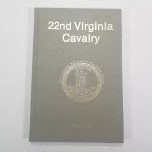 22nd Virginia Cavalry by Jeffrey Weaver Hardcover 1st Edition Signed Numbered - Picture 1 of 7