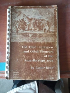 Old Time Cattlemen and Other Pioneers of the Anzo-Borrego Area by Lester Reed - Picture 1 of 3