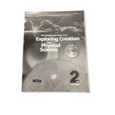 Exploring Creation with Physical Science 2nd Edition :Solutions and Tests Manual - Image 1 of 2
