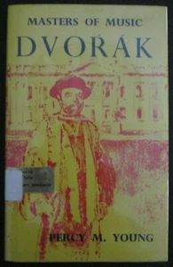 "Masters of Music: Dvorak" by Percy M. Young - 1970 - Ex-Library - Imagen 1 de 12