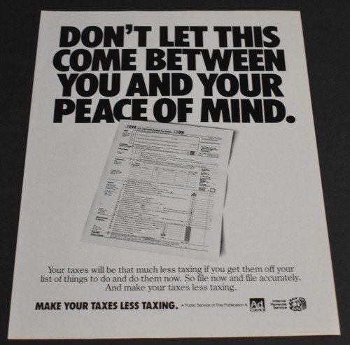 1990 Print Ad IRS Make your Taxes Less Taxing Peace of Mind Ad Council ...