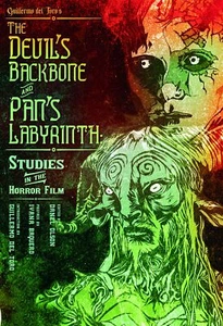 The Devil?s Backbone and Pan's Labyrinth: Studies in the Horror Film - Picture 1 of 2
