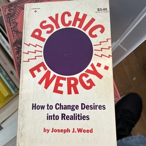 Psychic Energy : How to Change Your Desires into Realities by Joseph J. Weed... - Picture 1 of 3