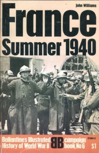 BALLANTINE FRANCE SUMMER 1940 MAGNIOT LINE SEDAN ARDENNES DUNKIRK ROMMEL GUDERIA - Foto 1 di 2